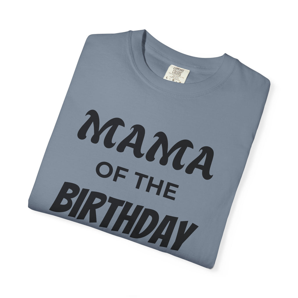Mama of the Birthday Dude T-Shirt
