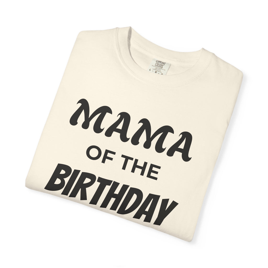 Mama of the Birthday Dude T-Shirt