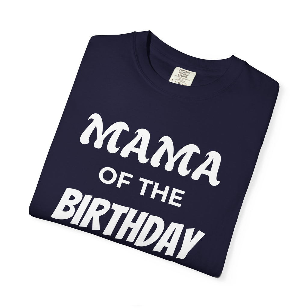 Mama of the Birthday Dude T-Shirt