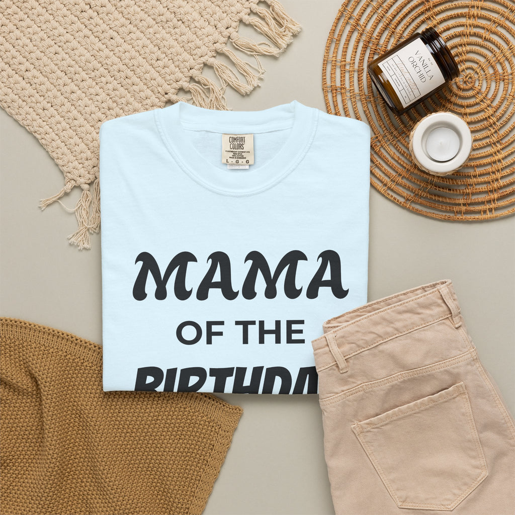 Mama of the Birthday Dude T-Shirt