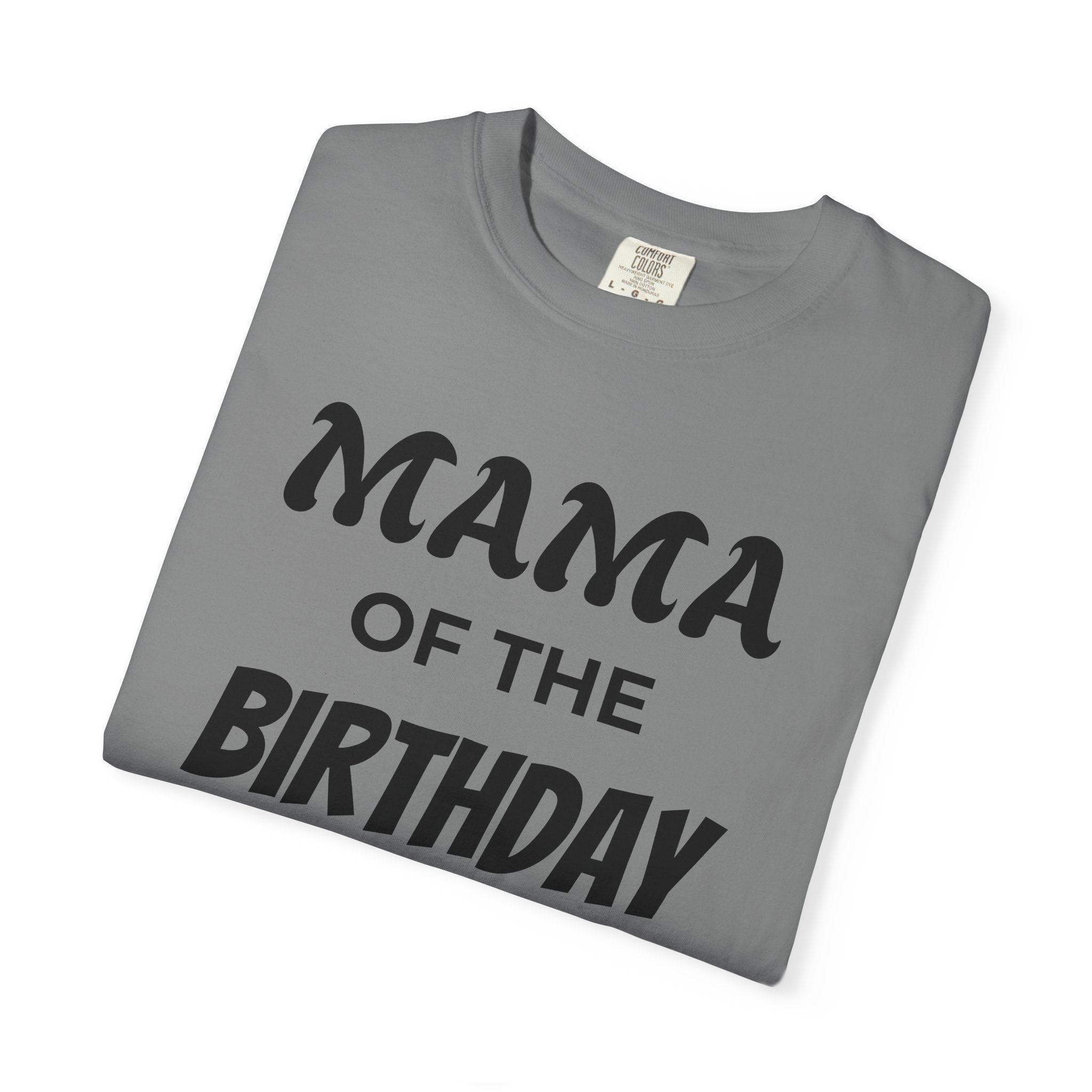 Mama of the Birthday Dude T-Shirt