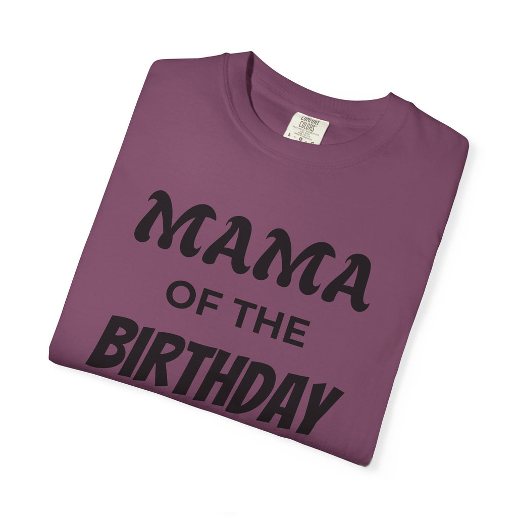 Mama of the Birthday Dude T-Shirt